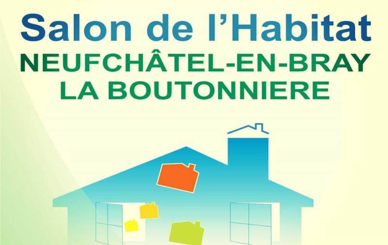Exposant au Salon de l'habitat et du développement durable de Neufchâtel en bray week-end du 22 février au 24 février 2019